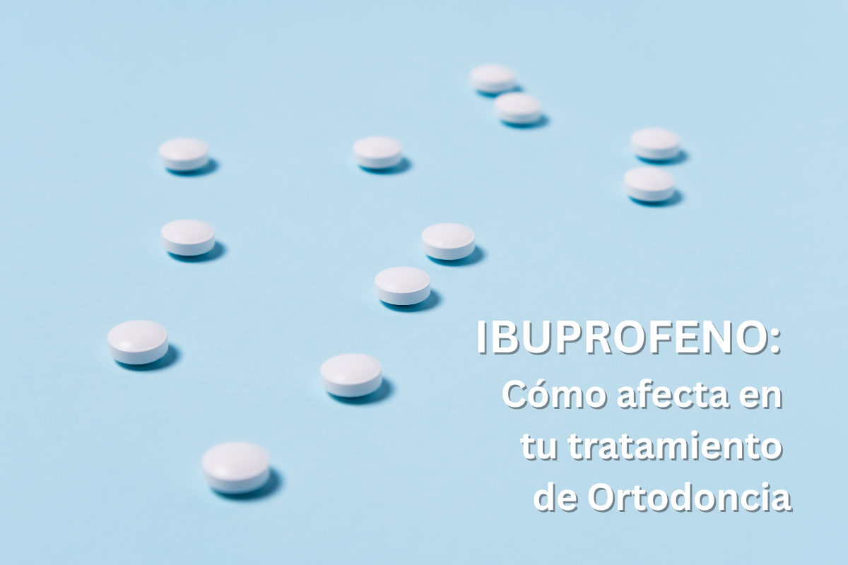 Paracetamol o Ibuprofeno durante tu tratamiento de ortodoncia